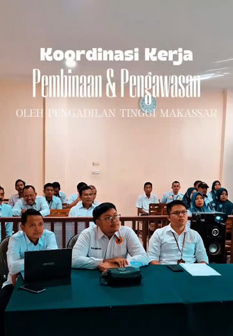Pembinaan Dan Pengawasan oleh Pimpinan Pengadilan Tinggi Makassar.png