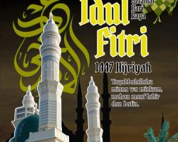 Selamat Hari Raya Idul Fitri 1447 Hijriah