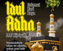 Selamat Hari Raya Idul Adha 1447 Hiiriah / 2026 Masehi